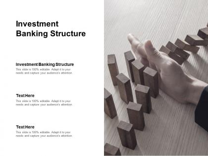 Investment banking structure ppt powerpoint presentation graphics cpb