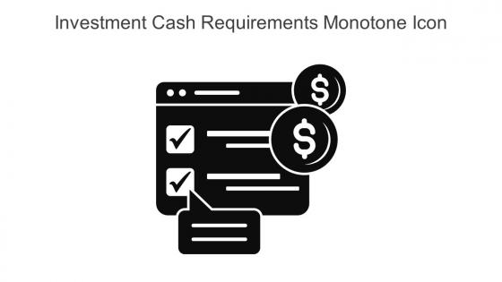 Investment Cash Requirements Monotone Icon In Powerpoint Pptx Png And Editable Eps Format