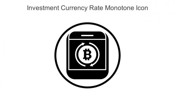 Investment Currency Rate Monotone Icon In Powerpoint Pptx Png And Editable Eps Format