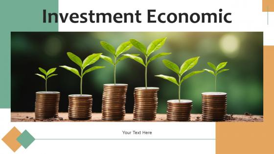 Investment Economic powerpoint presentation and google slides ICP