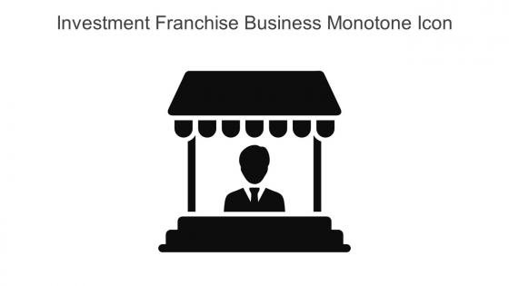 Investment Franchise Business Monotone Icon In Powerpoint Pptx Png And Editable Eps Format