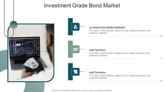 Investment Grade Bond Market In Powerpoint And Google Slides Cpb
