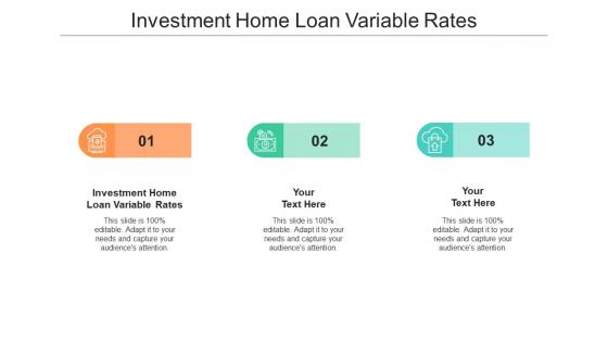 Investment home loan variable rates ppt powerpoint presentation inspiration cpb