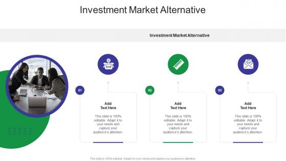 Investment Market Alternative In Powerpoint And Google Slides Cpb