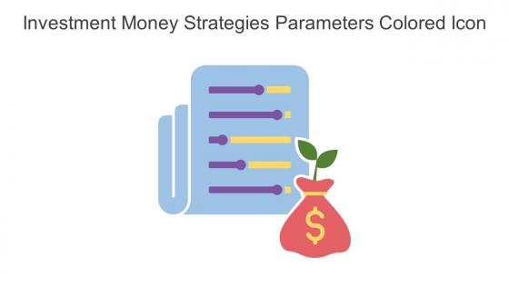 Investment Money Strategies Parameters Colored Icon In Powerpoint Pptx Png And Editable Eps Format