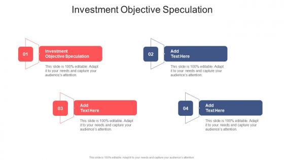 Investment Objective Speculation In Powerpoint And Google Slides Cpb