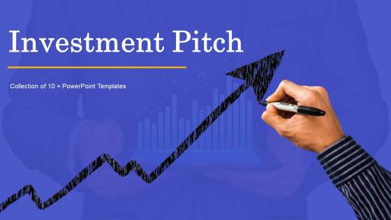 Investment Pitch Powerpoint Ppt Template Bundles