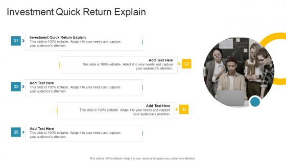 Investment Quick Return Explain In Powerpoint And Google Slides Cpb