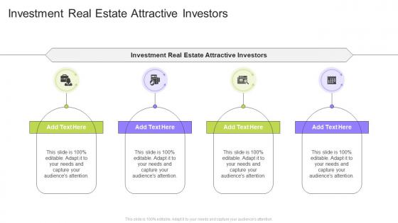 Investment Real Estate Attractive Investors In Powerpoint And Google Slides Cpb