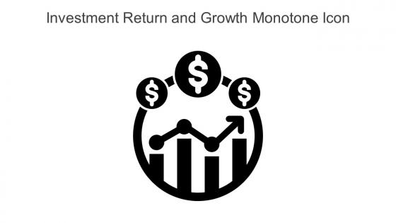 Investment Return And Growth Monotone Icon Powerpoint Pptx Png And Editable Eps Format