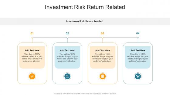 Investment Risk Return Related In Powerpoint And Google Slides Cpb