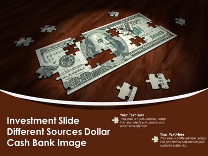 Investment slide different sources dollar cash bank image