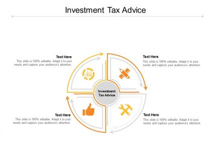 Investment tax advice ppt powerpoint presentation outline graphics tutorials cpb