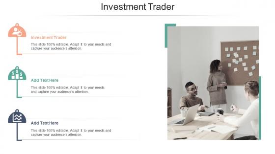 Investment Trader In Powerpoint And Google Slides Cpb
