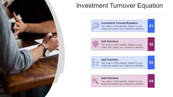 Investment Turnover Equation In Powerpoint And Google Slides Cpb