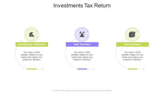 Investments Tax Return In Powerpoint And Google Slides Cpb