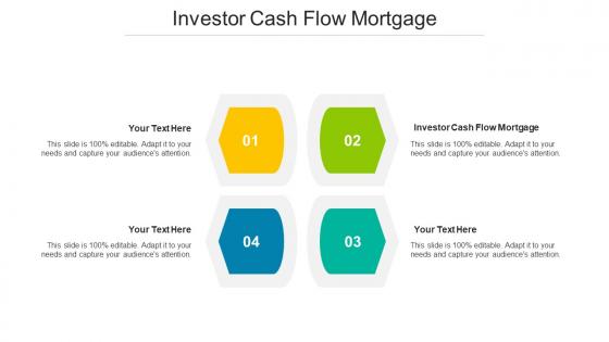 Investor Cash Flow Mortgage Ppt Powerpoint Presentation Slides Influencers Cpb