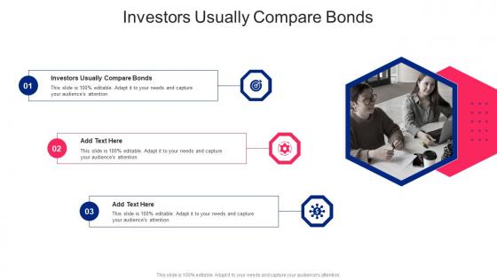 Investors Usually Compare Bonds In Powerpoint And Google Slides Cpb