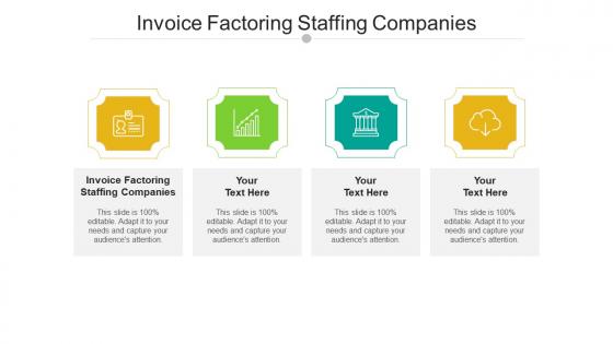 Invoice factoring staffing companies ppt powerpoint presentation gallery templates cpb