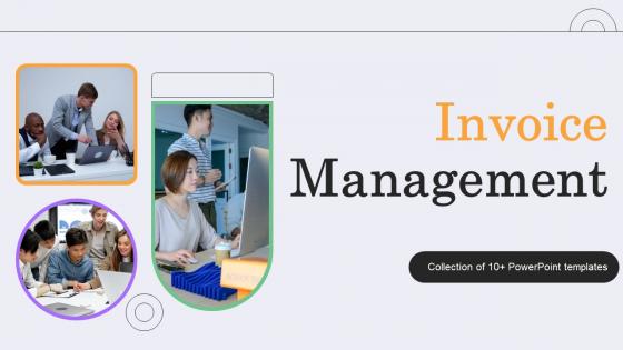 Invoice Management Powerpoint Ppt Template Bundles