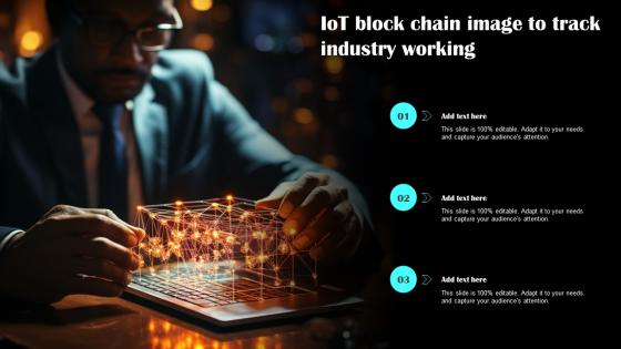 Iot Block Chain Image To Track Industry Working