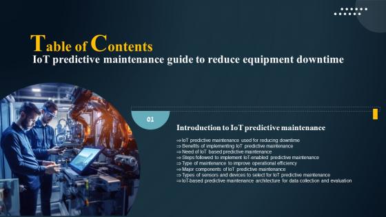 IoT Predictive Maintenance Guide To Reduce Equipment Downtime Table Of Contents