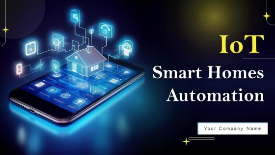 IoT Smart Homes Automation Powerpoint Presentation Slides IoT CD