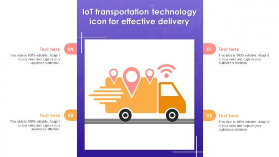 IOT Transportation Technology Icon For Effective Delivery
