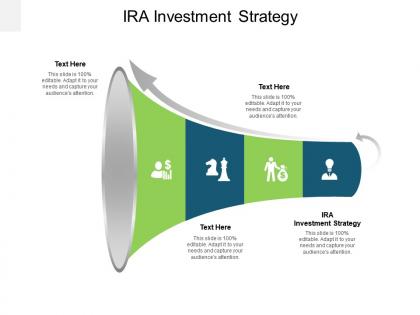 Ira investment strategy ppt powerpoint presentation outline display cpb