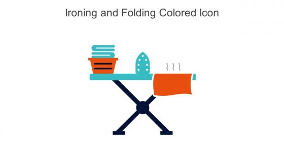 Ironing And Folding Colored Icon In Powerpoint Pptx Png And Editable Eps Format
