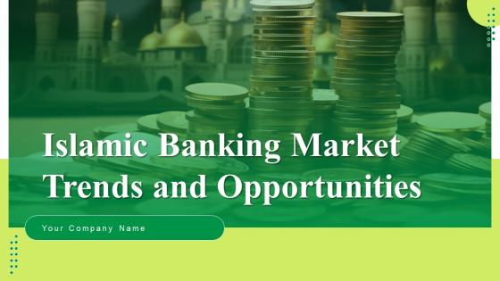 Islamic Banking Market Trends And Opportunities Fin MM