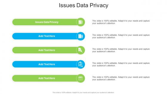 Issues Data Privacy In Powerpoint And Google Slides Cpb