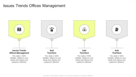 Issues Trends Office Management In Powerpoint And Google Slides Cpb