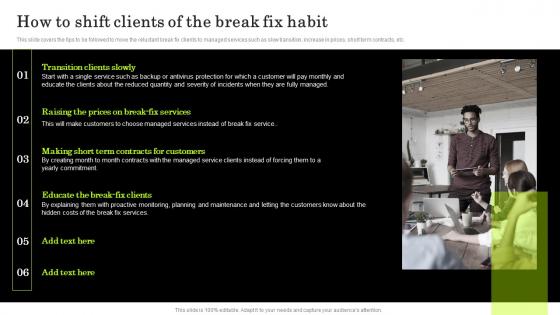 IT Managed Service Providers How To Shift Clients Of The Break Fix Habit