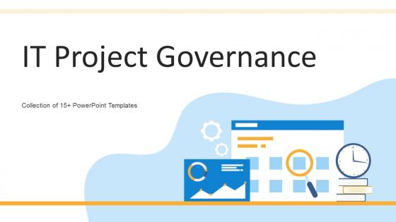 IT Project Governance Powerpoint PPT Template Bundles
