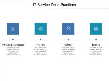 It service desk practices ppt powerpoint presentation pictures vector cpb