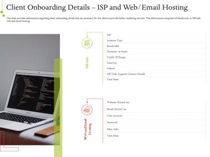 It service infrastructure management client onboarding details isp and web email hosting ppt tips
