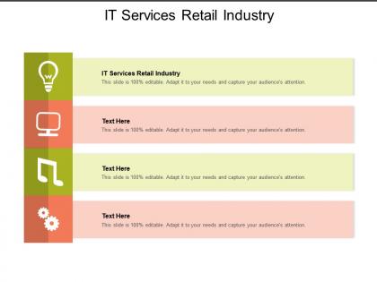 It services retail industry ppt powerpoint presentation inspiration design ideas cpb