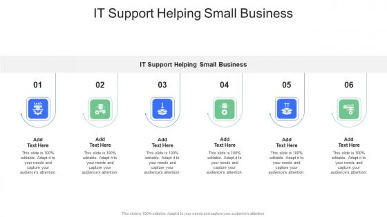 IT Support Helping Small Business In Powerpoint And Google Slides Cpb