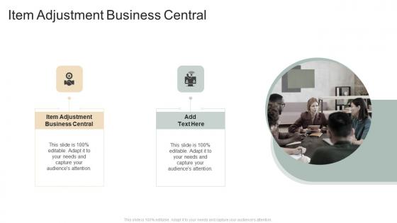 Item Adjustment Business Central In Powerpoint And Google Slides Cpb