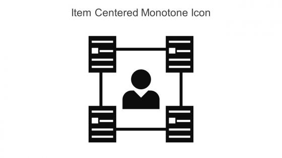 Item Centered Monotone Icon In Powerpoint Pptx Png And Editable Eps Format