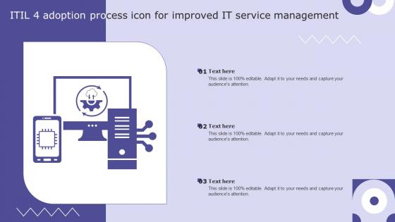 ITIL 4 Adoption Process Icon For Improved It Service Management