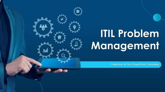 ITIL Problem Management Powerpoint Ppt Template Bundles