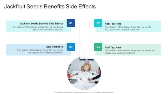 Jackfruit Seeds Benefits Side Effects In Powerpoint And Google Slides Cpb