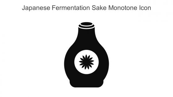 Japanese Fermentation Sake Monotone Icon In Powerpoint Pptx Png And Editable Eps Format