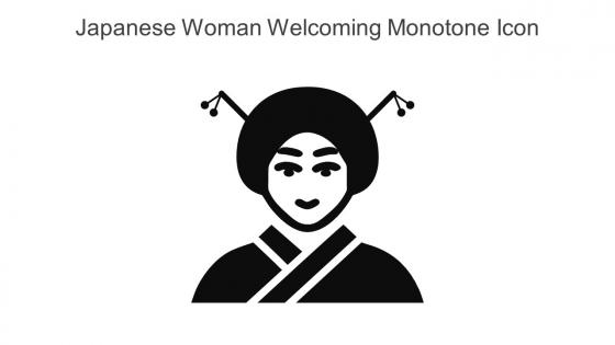 Japanese Woman Welcoming Monotone Icon In Powerpoint Pptx Png And Editable Eps Format