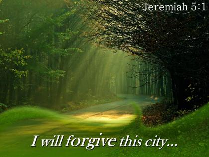 Jeremiah 5 1 i will forgive this city powerpoint church sermon