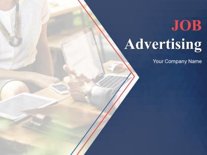 Job Advertising Powerpoint Presentation Slides