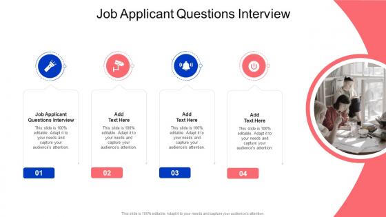Job Applicant Questions Interview In Powerpoint And Google Slides Cpb
