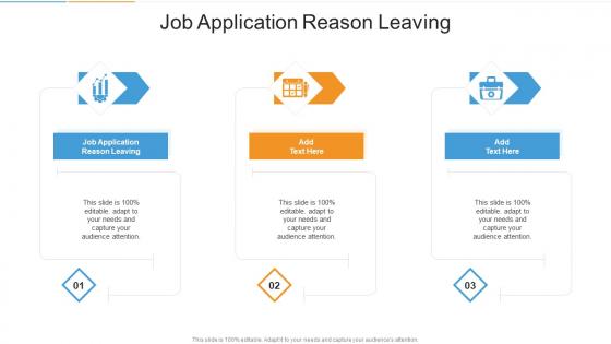 Job Application Reason Leaving In Powerpoint And Google Slides Cpb